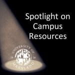 Spotlight on Campus Resources